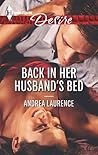 Back in Her Husband's Bed by Andrea Laurence Back in Her Husband's Bed by Andrea Laurence