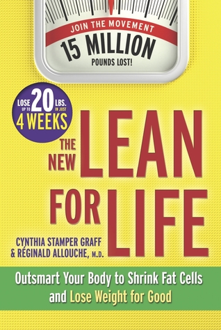 The New Lean for Life: Outsmart Your Body to Shrink Fat Cells and Lose Weight for Good (Hardcover)