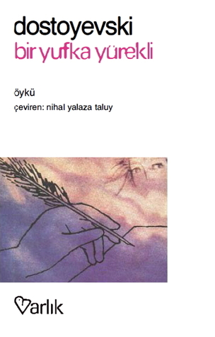 Bir Yufka Yürekli