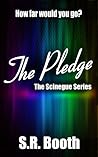 The Pledge by S.R. Booth