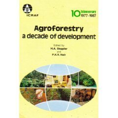 Agroforestry: A Decade of Development