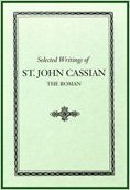 Selected Writings of St. John Cassian the Roman