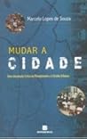 Mudar a Cidade: U...