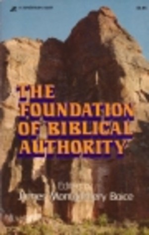 The Foundation of Biblical Authority