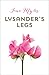 Lysander's Legs