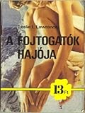 A fojtogatók hajója