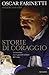 Storie di coraggio: 12 inco...