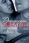 Dangerous Submission by Lori Toland