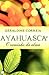 Ayahuasca - O caminho da Alma