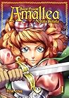 Sword Princess Amaltea, Bok 1 by Natalia Batista
