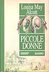 Piccole donne by Louisa May Alcott
