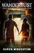 Wanderlust (Edgewood, #2)