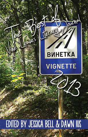 The Best of Vine Leaves Literary Journal 2013