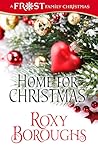 Home for Christmas (A Frost Family Christmas - Book Two)