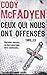 Ceux qui nous ont offensé (Smoky Barret, #3)