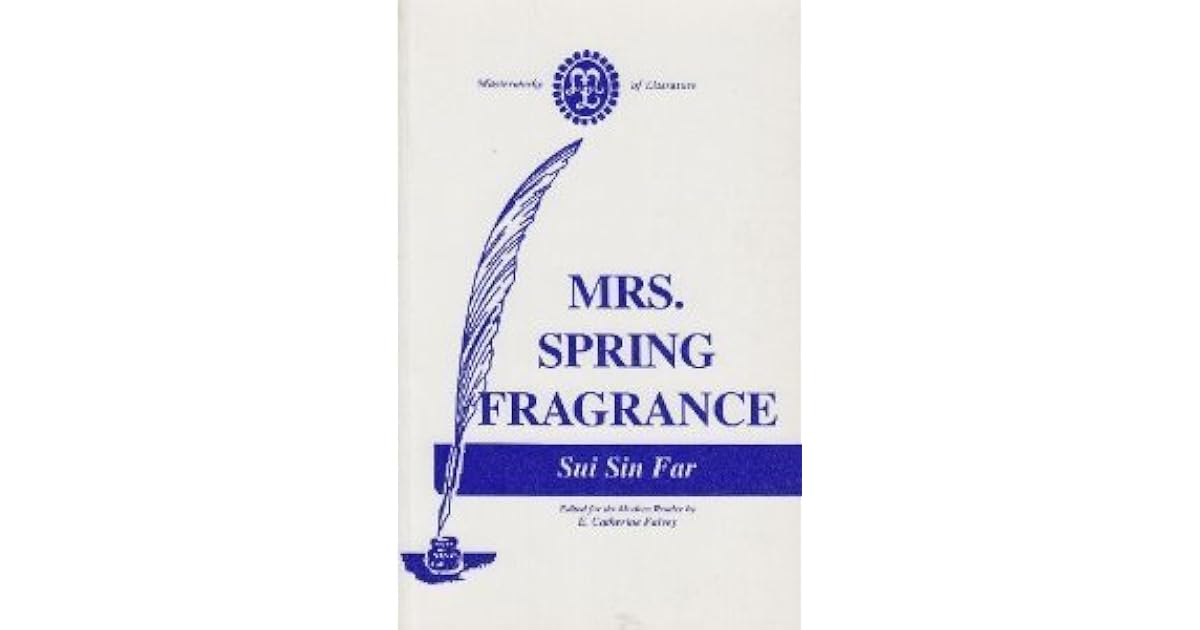 Mrs. Spring Fragrance by Sui Sin Far