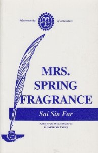Mrs. Spring Fragrance (Masterworks of Literature)