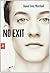 No Exit by Daniel Grey Marshall