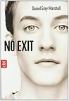 No Exit by Daniel Grey Marshall