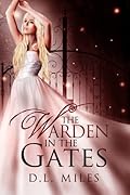 The Warden in the Gates