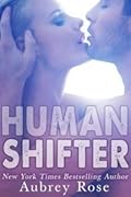 Human Shifter