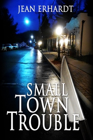 Small Town Trouble (Unknown Binding)