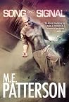 Song and Signal by M.E. Patterson