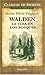 Walden, La Vida En Los Bosques by Henry David Thoreau