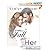 Fall into Her (Fall into Him #2)