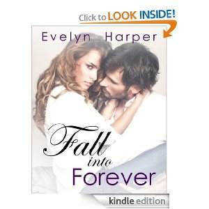 Fall into Forever (Fall into Him #3)