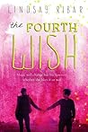 The Fourth Wish by Lindsay Ribar
