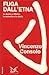 Fuga dall'Etna: La Sicilia e Milano, la memoria e la storia