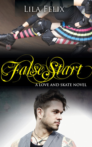False Start (Love and Skate, #5)