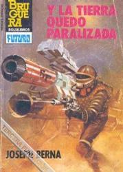 Y La Tierra Quedó Paralizada