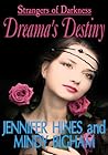 Dreama's Destiny by Jennifer  Hines