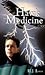 Hawk Medicine