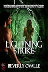 Lightning Strike by Beverly Ovalle
