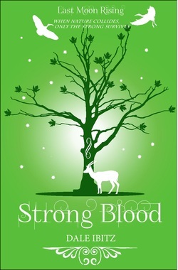 Strong Blood (Last Moon Rising, #2)