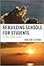Rebuilding Schools for Students by Darlene Leiding