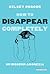 How to Disappear Completely...