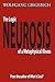 Neurosis: The Logic of a Metaphysical Illness