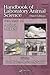 Handbook of Laboratory Animal Science, Volume III: Animal Models