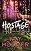 Hostage (Bishop/Special Crimes Unit #14; Haven #2)