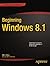 Beginning Windows 8.1 (Expert's Voice in Windows 8)