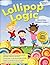 Lollipop Logic, Book 2 (Grades K-2)
