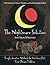 The Nightmare Solution: Simple, Creative Methods for Working Out Your Dream Problems (with Guidance for Parents, Therapists, and Teachers Help