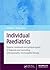Individual Paediatrics: Physical, Emotional and Spiritual Aspects of Diagnosis and Counseling -- Anthroposophic-homeopathic Therapy, Fourth Edition
