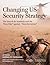 Changing US Security Strategy: The Search for Stability and the "Non-War" against "Non-Terrorism" (CSIS Reports)