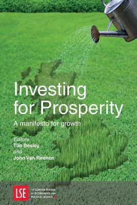 Investing for Prosperity: A Manifesto for Growth (Paperback)