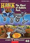 The Ghost of Rabbits Past (Hank the Cowdog (Audio))